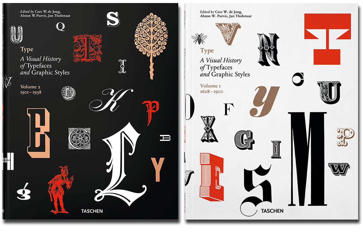 Taschen: Type. A Visual History of Typefaces & Graphic Styles